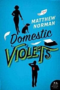 Domestic Violets (Paperback)