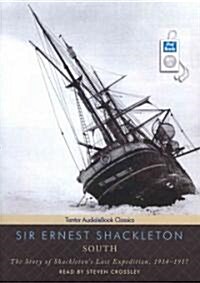 South: The Story of Shackletons Last Expedition, 1914-1917 (MP3 CD)
