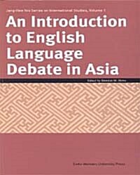 An Introduction to English Language Debate in Asia (Paperback)