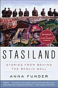 Stasiland: Stories from Behind the Berlin Wall (Paperback)