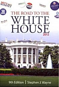 The Road to the White House 2012 (Paperback, 9, Revised)