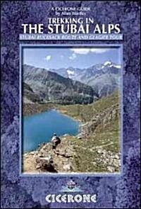 Trekking in the Stubai Alps : Walking the Stubai Rucksack Route and the Stubai Glacier Tour (Paperback, 3 Revised edition)