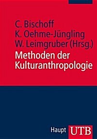 Methoden der Kulturanthropologie (Paperback)