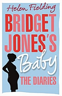 Bridget Joness Baby : The Diaries (Hardcover)