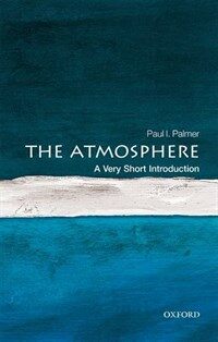 The Atmosphere : A Very Short Introduction (Paperback)