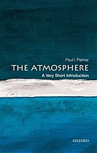 The Atmosphere : A Very Short Introduction (Paperback)