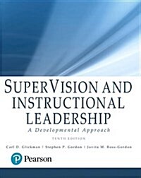 Supervision and Instructional Leadership: A Developmental Approach (Paperback, 10)