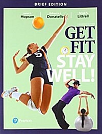 Get Fit, Stay Well! Brief Edition (Paperback, 4)