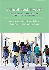 School Social Work: National Perspectives on Practice in Schools (Paperback)