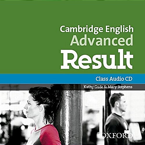 Cambridge English: Advanced Result: Class Audio CDs (CD-Audio)