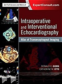Intraoperative and Interventional Echocardiography: Atlas of Transesophageal Imaging (Hardcover, 2)