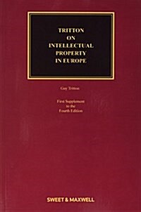 Tritton on Intellectual Property in Europe (Paperback, 4 Rev ed)