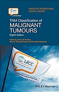 Tnm Classification of Malignant Tumours (Paperback, 8)