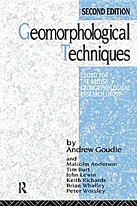 Geomorphological Techniques (Hardcover, 2 ed)