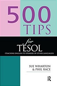 500 Tips for TESOL Teachers (Hardcover)