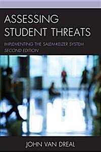 Assessing Student Threats: Implementing the Salem-Keizer System (Paperback, 2)