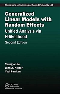 Generalized Linear Models with Random Effects: Unified Analysis Via H-Likelihood, Second Edition (Hardcover, 2)