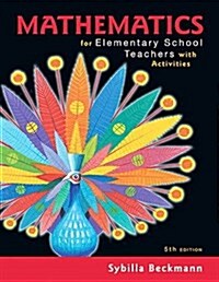 Mathematics for Elementary Teachers with Activities (Hardcover, 5)