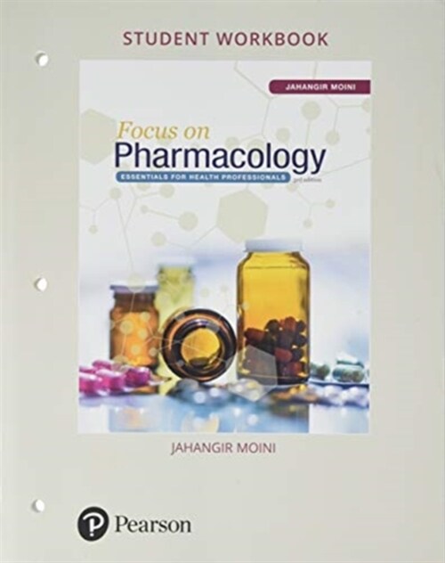 Student Workbook for Focus on Pharmacology: Essentials for Health Professionals (Paperback, 3)