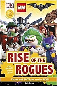 The LEGO (R) BATMAN MOVIE Rise of the Rogues (Hardcover)