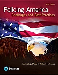 Policing America: Challenges and Best Practices (Paperback, 9)