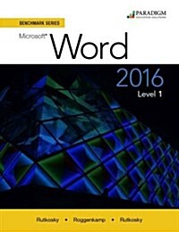 Benchmark Series: Microsoft Word 2016 (Paperback)