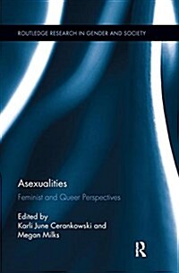 Asexualities : Feminist and Queer Perspectives (Paperback)