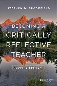 Becoming a critically reflective teacher / 2nd ed