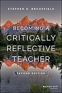 Becoming a Critically Reflective Teacher (Hardcover, 2)