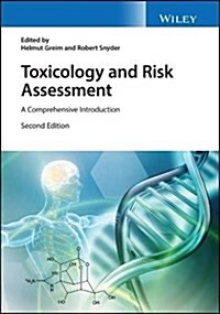 Toxicology and Risk Assessment: A Comprehensive Introduction (Hardcover, 2)