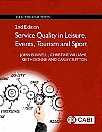 Service Quality in Leisure, Events, Tourism and Sport (Paperback, 2 ed)