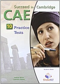 Succeed in Cambridge CAE - Students Book with 10 Practice Tests (Paperback)