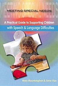 Meeting Special Needs : Speech and Language Difficulties (Paperback)