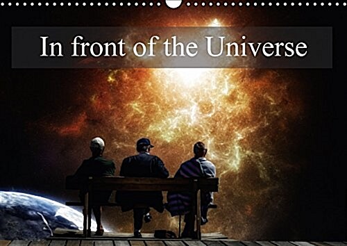 In Front of the Universe 2017 : Imaginary Landscapes (Calendar, 2 ed)