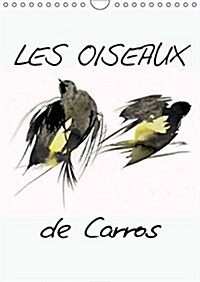 Les Oiseaux de Carros 2017 : Oiseaux, Aquarelles (Calendar, 3 Rev ed)