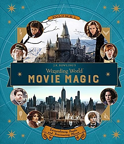 [중고] J.K. Rowling‘s Wizarding World: Movie Magic Volume One: Extraordinary People and Fascinating Places (Hardcover)