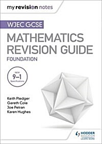 WJEC GCSE Maths Foundation: Mastering Mathematics Revision Guide (Paperback)