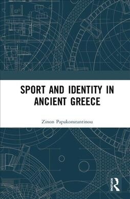 Sport and Identity in Ancient Greece (Hardcover)