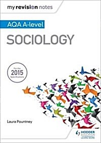 My Revision Notes: AQA A-level Sociology (Paperback)