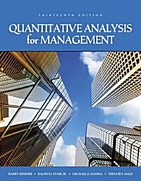 Quantitative Analysis for Management (Hardcover, 13 ed)