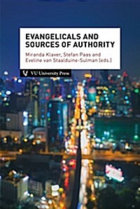 Evangelicals and Sources of Authority (Paperback)