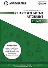 Inside Careers Guide to Chartered Patent Attorneys 2014/15 (Paperback)