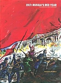 1917: Russias Red Year (Paperback)