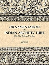 Ornamentation in Indian Architecture (Hardcover)