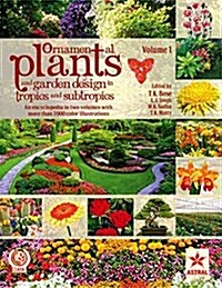 Ornamental Plants and Garden Design in Tropics and Subtropics (Hardcover)