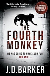 The Fourth Monkey : A Twisted Thriller - Perfect Edge-of-Your-Seat Summer Reading (Hardcover)