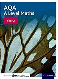 AQA A Level Maths: Year 2 Student Book (Multiple-component retail product)