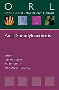 Axial Spondyloarthritis (Paperback)