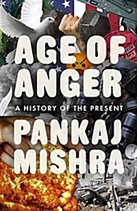 [중고] Age of Anger : A History of the Present (Paperback)