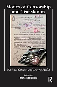 Modes of Censorship : National Contexts and Diverse Media (Hardcover)